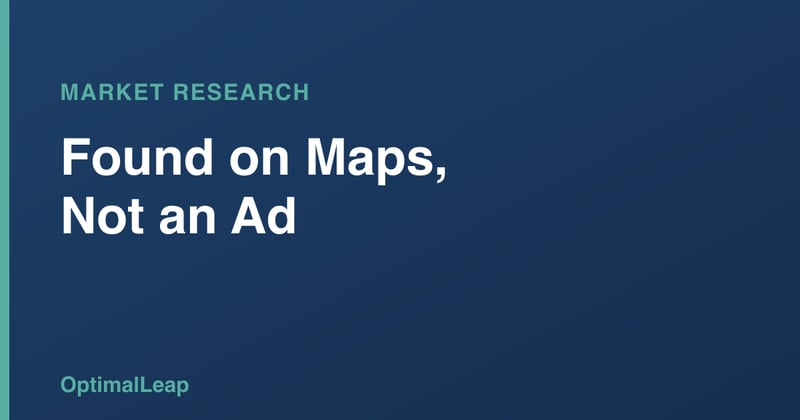 OptimalLeap Market Research card headed 'Found on Maps, Not an Ad'