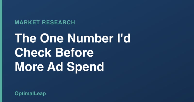 OptimalLeap Local Search card headed 'The One Number I'd Check Before More Ad Spend'