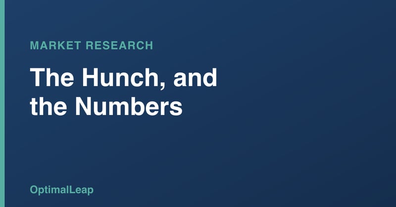 OptimalLeap Market Research card headed 'The Hunch, and the Numbers'